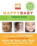Robert W Sears - HappyBaby - The Organic Guide to Baby's First 24 Months.