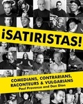 Paul Provenza et Dan Dion - Satiristas - Comedians, Contrarians, Raconteurs &amp; Vulgarians.