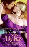 Tracy Anne Warren - At the Duke's Pleasure.