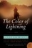 Paulette Jiles - The Color of Lightning - A Novel.
