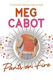 Meg Cabot - Pants on Fire.