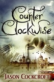 Jason Cockcroft - Counter Clockwise.