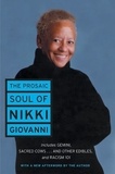 Nikki Giovanni - The Prosaic Soul of Nikki Giovanni.