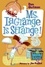 Dan Gutman et Jim Paillot - My Weird School #8: Ms. LaGrange Is Strange!.