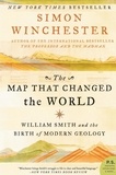 Simon Winchester et Soun Vannithone - The Map That Changed the World - William Smith and the Birth of Modern Geology.