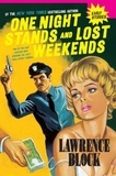 Lawrence Block - One Night Stands and Lost Weekends.