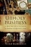Nina Burleigh - Unholy Business - A True Tale of Faith, Greed and Forgery in the Holy Land.