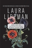 Laura Lippman - Hardly Knew Her.