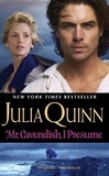 Julia Quinn - Mr. Cavendish, I Presume.
