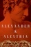 Shan Sa - Alexander and Alestria - A Novel.