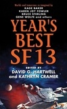 David G. Hartwell et Kathryn Cramer - Year's Best SF 13.