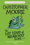 Christopher Moore - Lust Lizard of Melancholy Cove.