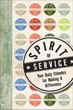  HarperCollins Publishers - Spirit of Service - Your Daily Stimulus for Making a Difference.