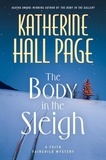 Katherine Hall Page - The Body in the Sleigh - A Faith Fairchild Mystery.