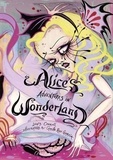 Lewis Carroll et Camille Rose Garcia - Alice's Adventures in Wonderland.