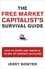Jerry Bowyer - The Free Market Capitalist's Survival Guide - How to Invest and Thrive in an Era of Rampant Socialism.