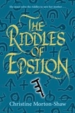 Christine Morton-Shaw - The Riddles of Epsilon.