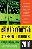 Otto Penzler et Thomas H. Cook - Selections from The Best American Crime Reporting 2010.