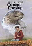Betty Levin et Jos. A Smith - Creature Crossing.