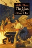 Robin Moore - The Man with the Silver Oar.