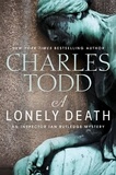 Charles Todd - A Lonely Death - An Inspector Ian Rutledge Mystery.