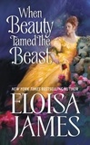 Eloisa James - When Beauty Tamed the Beast.