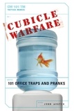 John Austin - Cubicle Warfare - 101 Office Traps and Pranks.