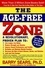 Barry Sears - The Age-Free Zone.