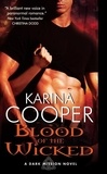 Karina Cooper - Blood of the Wicked - A Dark Mission Novel.