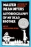 Walter Dean Myers et Christopher Myers - Autobiography of My Dead Brother.