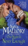 Anne Mallory - One Night Is Never Enough.