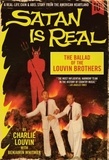 Charlie Louvin et Benjamin Whitmer - Satan Is Real - The Ballad of the Louvin Brothers.