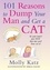 Molly Katz - 101 Reasons to Dump Your Man and Get a Cat.
