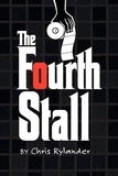 Chris Rylander - The Fourth Stall.