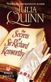 Julia Quinn - The secrets of sir Richard Kenworthy.