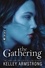 Kelley Armstrong - The Gathering.