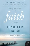 Jennifer Haigh - Faith - A Novel.