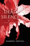 Kimberly Derting - Dead Silence.