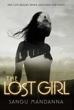 Sangu Mandanna - The Lost Girl.