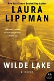 Laura Lippman - Wilde Lake - A Novel.