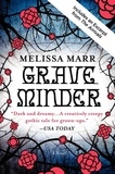 Melissa Marr - Graveminder.