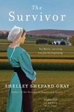 Shelley Shepard Gray - The Survivor - Families of Honor, Book Three.