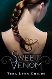 Tera Lynn Childs - Sweet Venom.