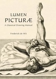 Frederick De Wit - Lumen Picturae - A Classical Drawing Manuel.