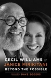 Cecil Williams et Janice Mirikitani - Beyond the Possible - 50 Years of Creating Radical Change in a Community Called Glide.