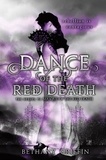 Bethany Griffin - Dance of the Red Death.