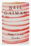 Neil Gaiman - American Gods.