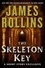 James Rollins - The Skeleton Key: A Short Story Exclusive.