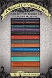 Lemony Snicket et Brett Helquist - A Series of Unfortunate Events Complete Collection: Books 1-13 - With Bonus Material.