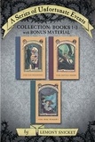 Lemony Snicket et Brett Helquist - A Series of Unfortunate Events Collection: Books 1-3 with Bonus Material.